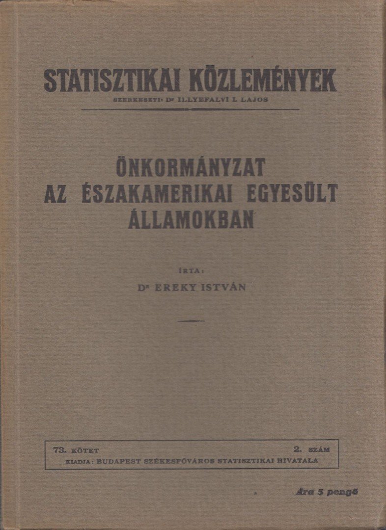 Dr. Ereky István - Önkormányzat az Északamerikai Egyesült Államokban [antikvár]