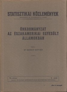 Dr. Ereky István - Önkormányzat az Északamerikai Egyesült Államokban [antikvár]