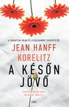 Jean Hanff Korelitz - A későn jövő [eKönyv: epub, mobi]