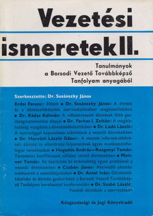 Dr. Susánszky János - Vezetési ismeretek II. [antikvár]