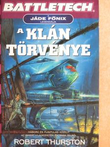 Robert Thurston - A klán törvénye [antikvár]