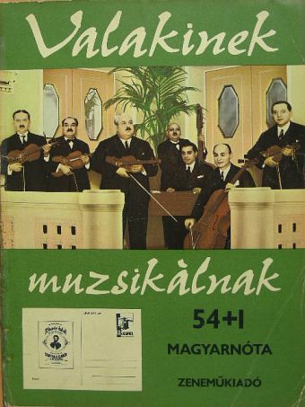 Valakinek muzsikálnak [antikvár]
