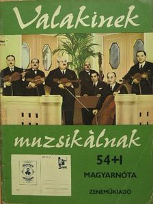 Valakinek muzsikálnak [antikvár]