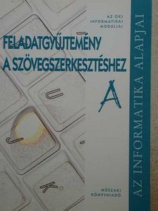 Váradi Zsolt - Feladatgyűjtemény a szövegszerkesztéshez "A" [antikvár]