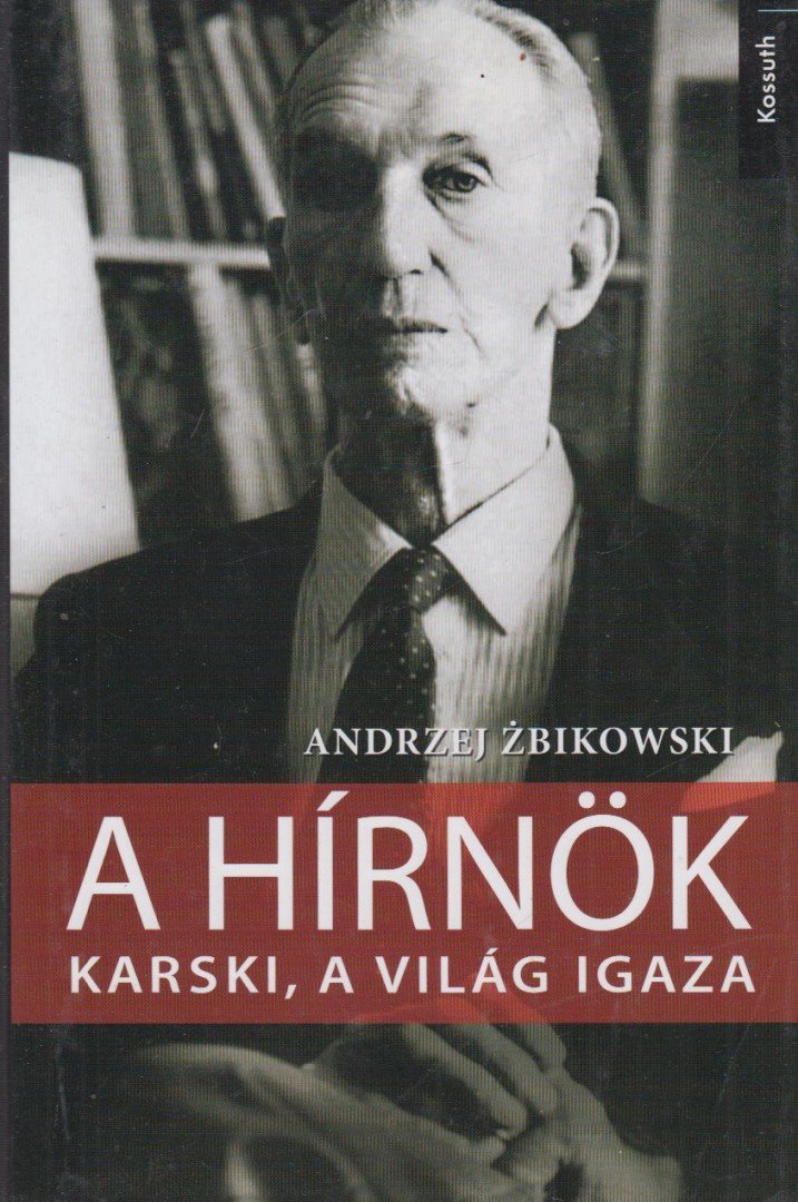 Andrzej Zbikowski - A hírnök [antikvár]