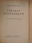 Marc Bernard - Viharos gyermekkor [antikvár]