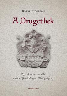 Borbély Zoltán - A Drugethek