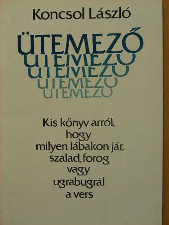 Koncsol László - Ütemező [antikvár]