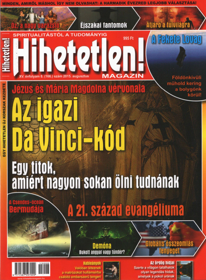 Szűcs Róbert (főszerk.) - Hihetetlen! magazin 2015. augusztus [antikvár]