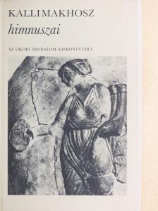 Kallimakhosz - Kallimakhosz himnuszai [antikvár]