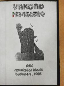 Faludy György - Vakond '85/1. [antikvár]