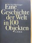 Neil MacGregor - Eine Geschichte der Welt in 100 Objekten [antikvár]