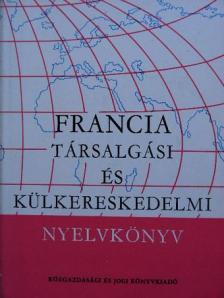 Dr. Mikó Pálné - Francia társalgási és külkereskedelmi nyelvkönyv [antikvár]