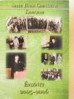 Selye János Gimnázium évkönyv 2005-2006 [antikvár]