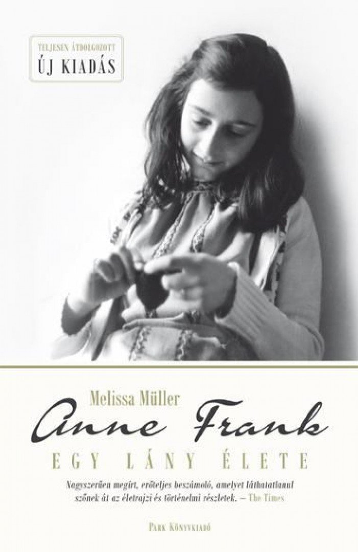 Melissa Müller - Anne Frank - Egy lány élete [antikvár]