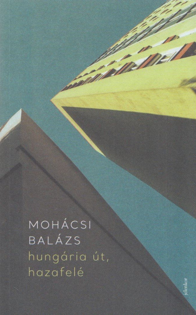 Mohácsi Balázs - hungária út, hazafelé [antikvár]