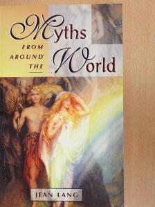 Jean Lang - Myths from Around the World [antikvár]