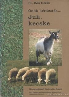 Dr. Böő István - Önök kérdezték... Juh, kecske [antikvár]