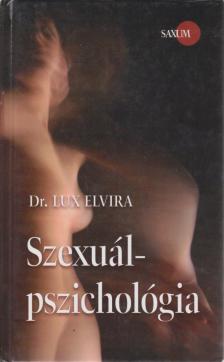 Lux Elvira - Szexuálpszichológia [antikvár]