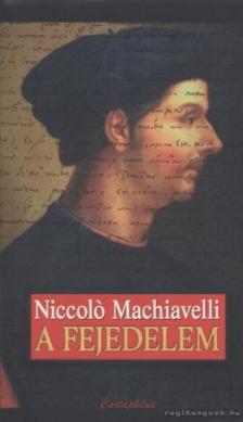 Niccolo Machiavelli - A fejedelem [antikvár]