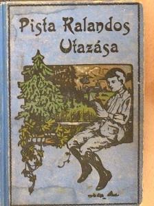 Zöldi Márton - Pista kalandos utazása [antikvár]