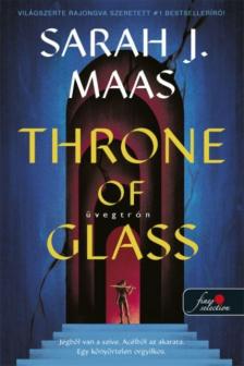 Sarah J. Maas - Throne of Glass - Üvegtrón (Üvegtrón 1.)