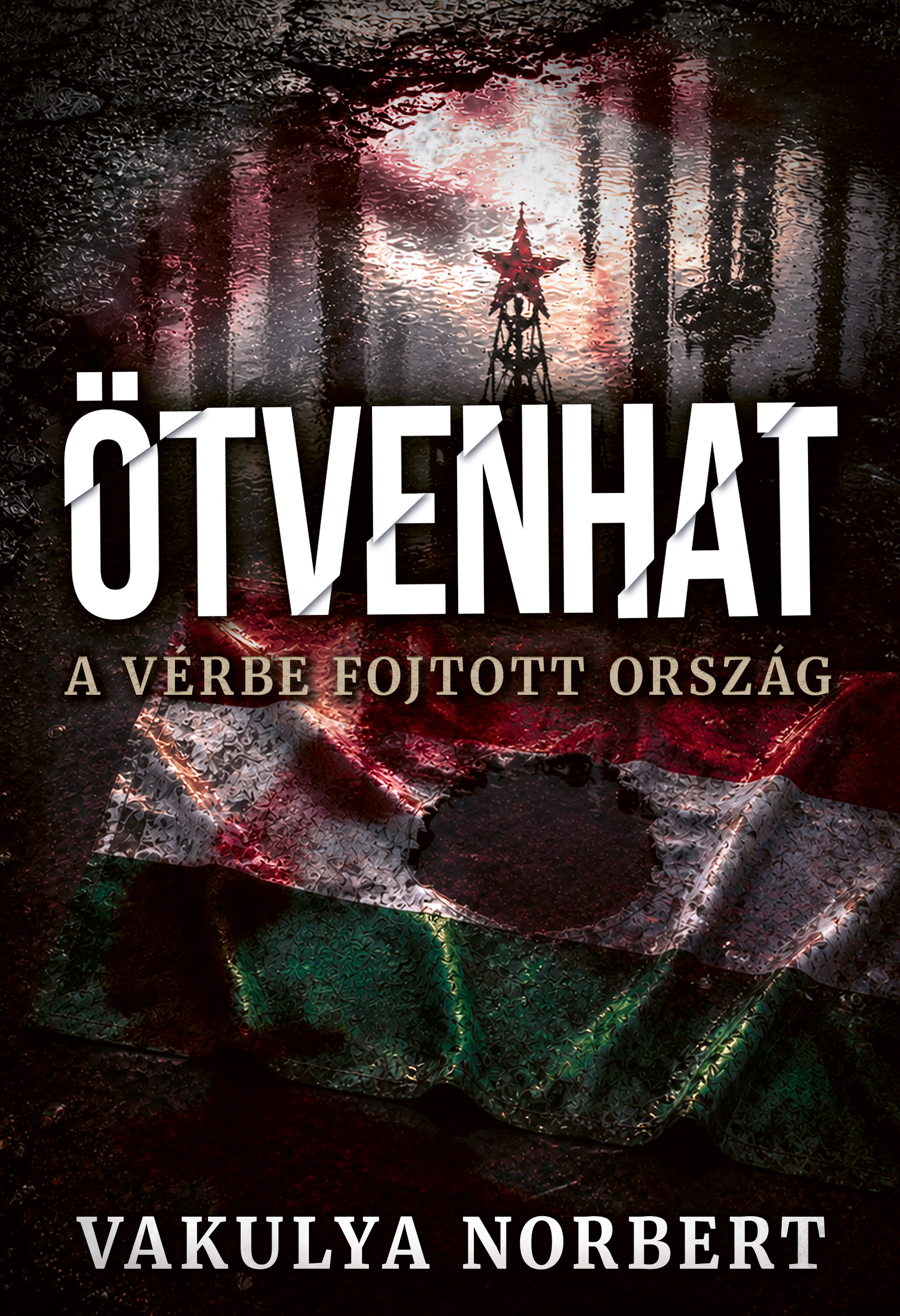 VAKULYA NORBERT - Ötvenhat