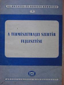 A természetrajzi szertár fejlesztése [antikvár]