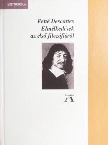 René Descartes - Elmélkedések az első filozófiáról [antikvár]