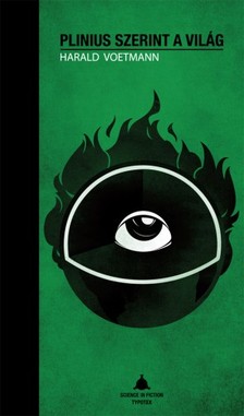 Harald Voetmann - Plinius szerint a világ [eKönyv: epub, mobi, pdf]
