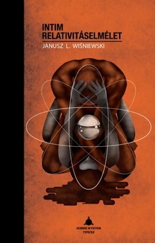 Wisniewski Janus L. - Intim relativitáselmélet [eKönyv: pdf]