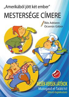 Illés Adrienn, Ocsenás Gábor - Mestersége Címere