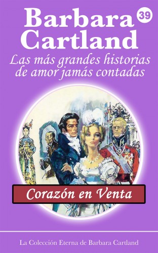 Barbara Cartland - Corazón en Venta [eKönyv: epub, mobi]