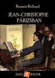 ROMAIN, ROLLAND - Jean-Christophe Párizsban [eKönyv: epub, mobi]