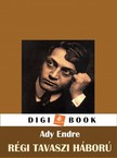 Ady Endre - Régi, tavaszi háború [eKönyv: epub, mobi]