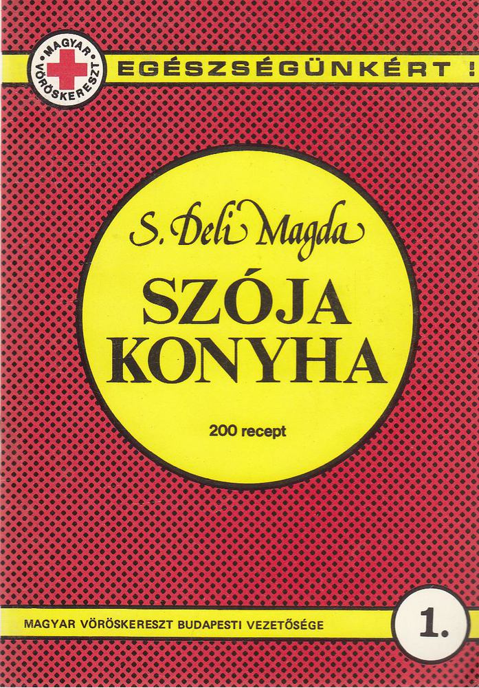 S. DELI MAGDA - Szója konyha [antikvár]