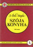 S. DELI MAGDA - Szója konyha [antikvár]
