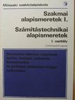 Nagy Ferenc - Szakmai alapismeretek I./Számítástechnikai alapismeretek [antikvár]