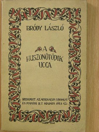 Bródy László - A huszonötödik ucca [antikvár]