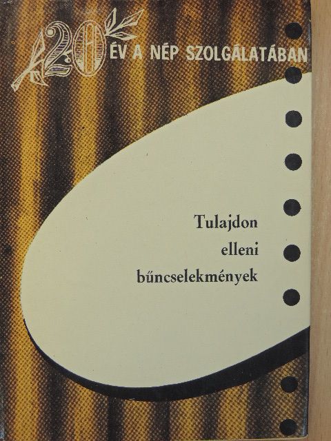 Dr. Szűcs János - Tulajdon elleni bűncselekmények [antikvár]