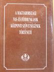 Buza Márton - A Magyarországi Vas- és Fémmunkások Központi Szövetségének története [antikvár]