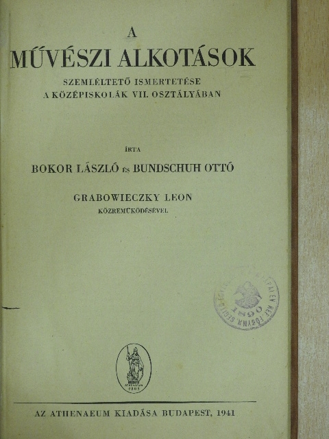 Bokor László - A művészi alkotások szemléltető ismertetése [antikvár]