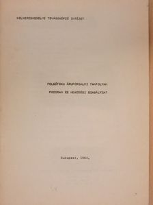 Felsőfoku áruforgalmi tanfolyam program és működési szabályzat [antikvár]