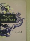 John Ruskin - The King of the Golden River [antikvár]