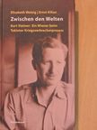 Elisabeth Welzig - Zwischen den Welten [antikvár]