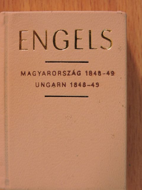 Engels - Magyarország 1848-49 (minikönyv) (számozott) [antikvár]