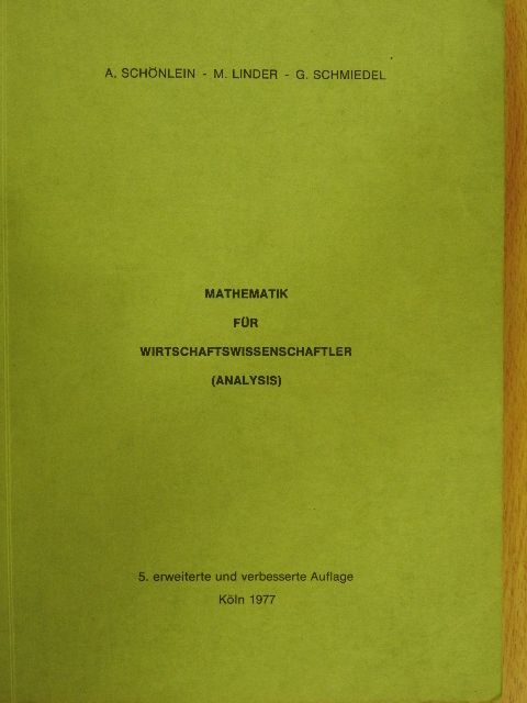 A. Schönlein - Mathematik für Wirtschaftswissenschaftler (Analysis) [antikvár]