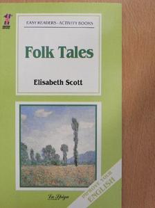 Elisabeth Scott - Folk Tales [antikvár]