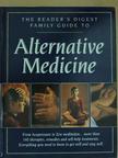 The Reader's Digest Family Guide to Alternative Medicine [antikvár]