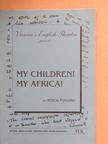 Athol Fugard - My Children! My Africa! [antikvár]